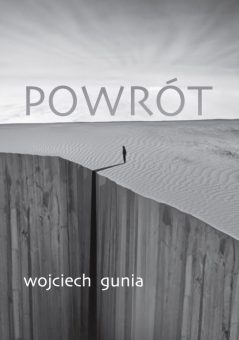 Wojciech Gunia - Powrót - recenzja