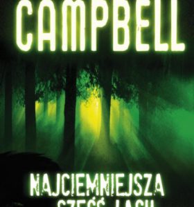 campbell-najciemniejsza-czesc-lasu