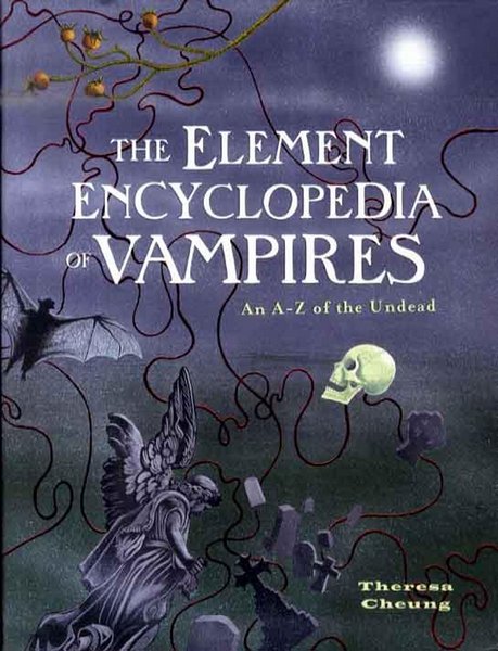 The Element Encyclopedia of Vampires